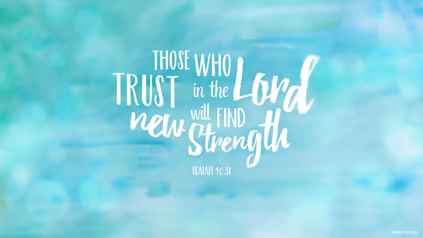 Motivational Bible Verse Image to Keep You Strong for PC